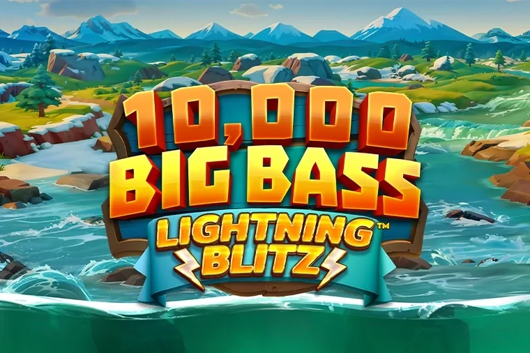 10,000 Big Bass Lightning Blitz